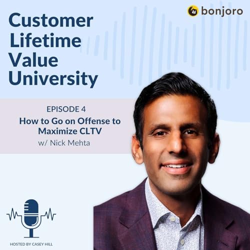 How to Go on Offense to Maximize CLTV w/ Gainsight's Nick Mehta