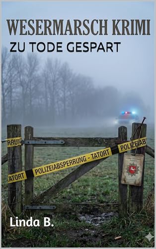 ZU TODE GESPART (Linda B. Norddeutsche Krimis/Erzählungen 10)
