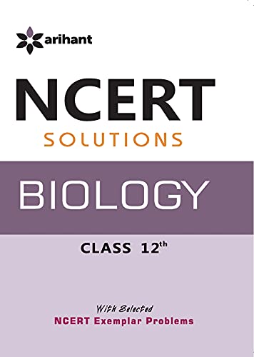 NCERT Solutions - Biology for Class 12th