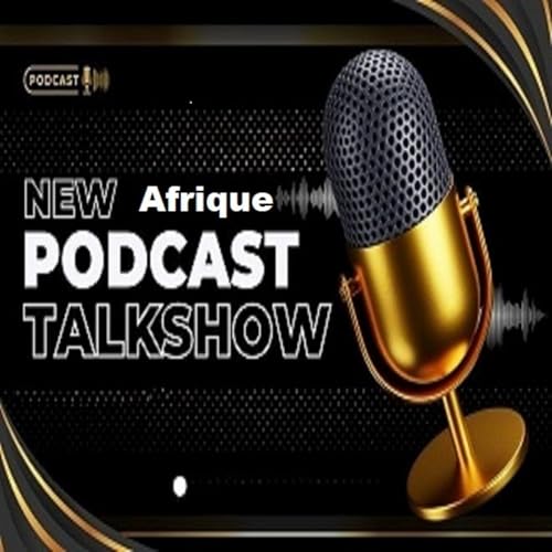 Couverture de New Afrique Podcast Show