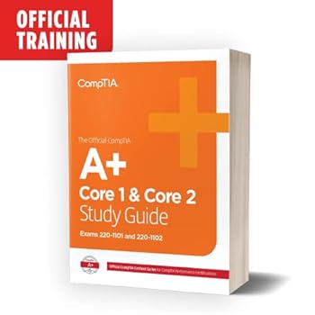 Paperback The Official CompTIA A+ Core 1 and Core 2 Self-Paced Study Guide (220-1101 and 220-1102) Book
