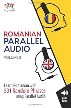 Paperback Romanian Parallel Audio - Learn Romanian with 501 Random Phrases using Parallel Audio - Volume 2 Book