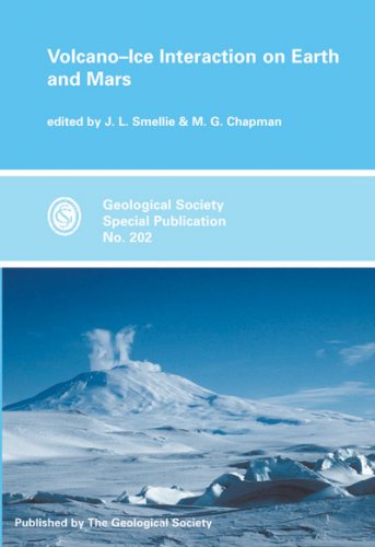 Volcano-ice Interaction on Earth and Mars: Special Publication