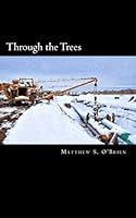 Through the Trees 1548539058 Book Cover