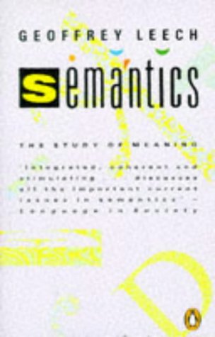 Semantics: The Study of Meaning