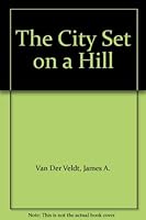The City Set on a Hill B00BKO7ELI Book Cover