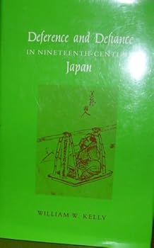 Hardcover Deference and Defiance in Nineteenth-Century Japan (Princeton Legacy Library) Book