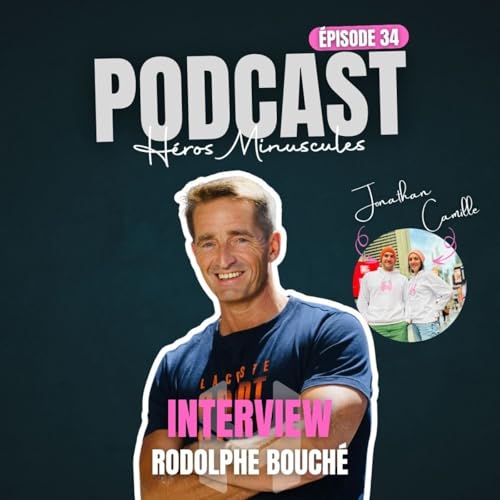 『Episode #34 - Rodolphe Bouch&eacute; - De la gym de haut niveau au mouvement de l'enfant.』のカバーアート