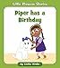 Piper has a Birthday (Little Blossom Stories)
