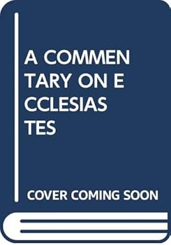 Hardcover A Commentary on Ecclesiastes Book