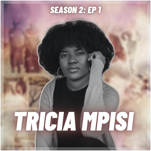 Tricia Mpisi - On Being African Nerds!