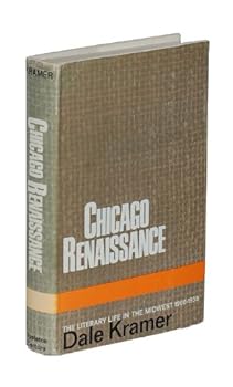 Hardcover Chicago renaissance;: The literary life in the Midwest, 1900-1930 Book