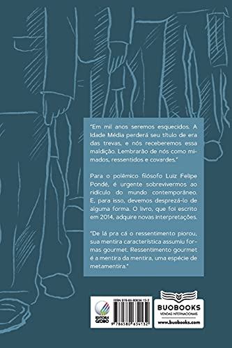 A era do ressentimento