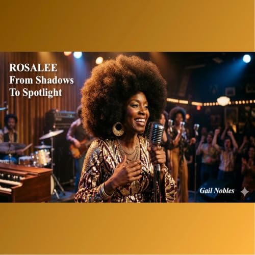 Rosa Lee-From Shadows to Spotlight 6.8.&rsquo;26 5.55 PM