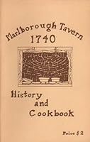 Marlborough Tavern 1740 History and Cookbook B000FXWUQ4 Book Cover