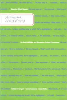 Paperback Setting and Using Criteria: For Use in Middle and Secondary School Classrooms Book