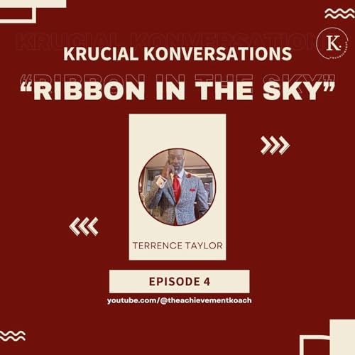 Episode 4 - Ribbon in the Sky with Terrence Taylor