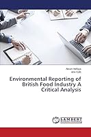 Environmental Reporting of British Food Industry A Critical Analysis 3659647896 Book Cover