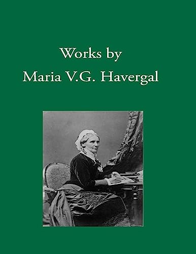 Works by Maria V. G. Havergal