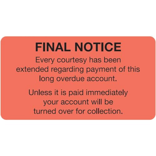 Final Notice Payment Collection Label, 3-1/4" x 1-3/4" Fluorescent Red, Permanent Adhesive, 250 Stickers/Box, Billing Warning Sticker, Doctor Stuff