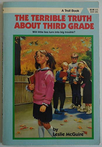 The Terrible Truth About Third Grade (Making th... 0816723834 Book Cover