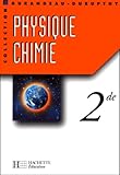 livre physique chimie seconde bordas 2010 corrigé pdf  Physique chimie, seconde. Elève