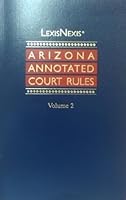 Arizona Annotated Court Rules 1422448215 Book Cover