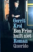 Een Fries huilt niet 9021471744 Book Cover