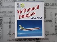 McDonnell Douglas DC-10 (Great Airliners Series, Vol. 6) 189243704X Book Cover