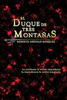 Paperback El Duque de Tres Montañas [Spanish] Book