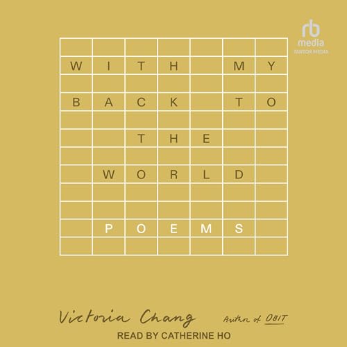 With My Back to the World by Victoria Chang episode artwork