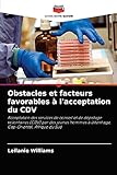  Obstacles et facteurs favorables à l\'acceptation du CDV: Acceptation des services de conseil et de dépistage volontaires (CDV) par des jeunes hommes à Uitenhage, Cap-Oriental, Afrique du Sud