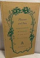 Pleasure and Pain : Reminiscences of Georgia in the 1840's B002CFZ6KA Book Cover