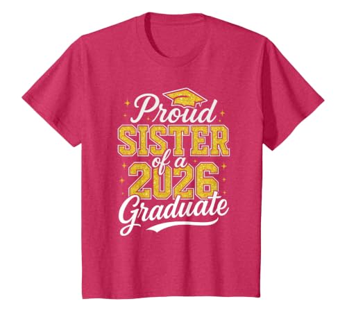 Proud Sister of A 2026 Graduate Class of 2026 Graduation T-Shirt, Youth, Red Heather, Small