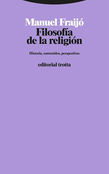 Filosofia de la Religion: Historia Contenidos Perspectivas