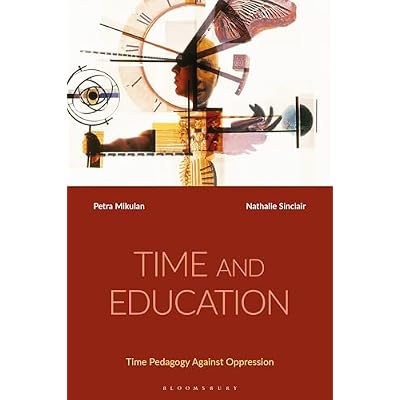 Time and Education: Time Pedagogy Against Oppression