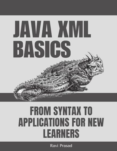 Java XML Basics: From Syntax to Applications for New Learners