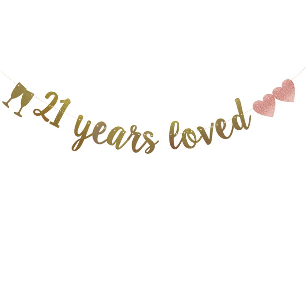 21 Years Loved Banner, Pre-Strung, Gold Glitter Paper Garlands for 21st Birthday/Wedding Anniversary Party Decorations Supplies, No Assembly Required,