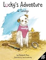 Lucky's Adventure in Saratoga: A children's book about friendship and kindness 1733130047 Book Cover