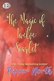 Cover zum Buch The Magic of Twelve: Scarlet