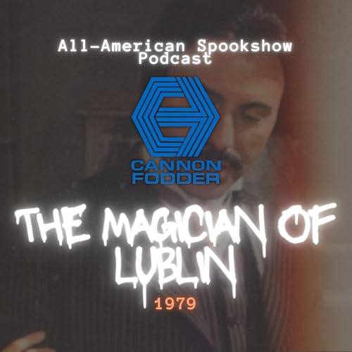 Cannon Fodder: The Magician of Lublin (1979)