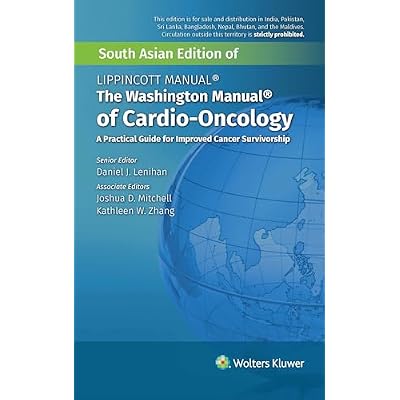 The Washington Manual for Cardio - Oncology, South Asian ed