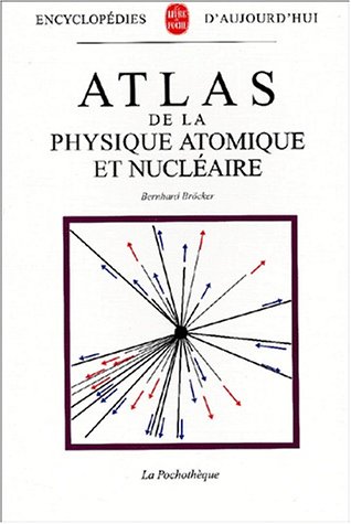 Télécharger Atlas de la physique atomique et nucléaire PDF