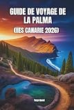 canari vert bronze  Guide de voyage de La Palma (Îles Canaries) 2026: Guide de voyage de La Palma (Îles Canaries) 2026