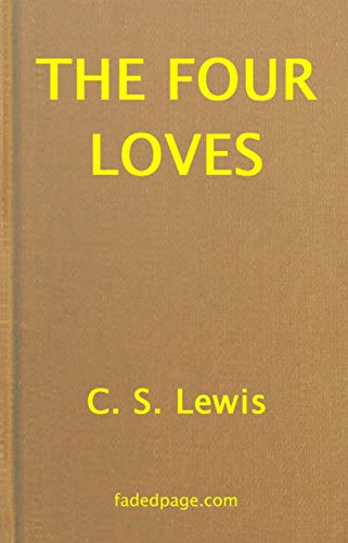 The Four Loves (English Edition)