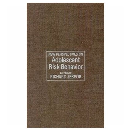 New Perspectives on Adolescent Risk Behavior
