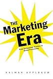 The Marketing Era: From Professional Practice to Global Provisioning