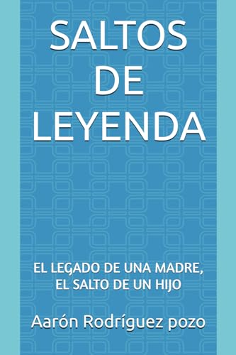 SALTOS DE LEYENDA: Libro de actividades y deportes al aire libre,...