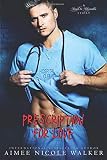 Prescription for Love: (Road to Blissville, #7)