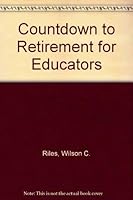 Countdown to Retirement for Educators 0944223001 Book Cover